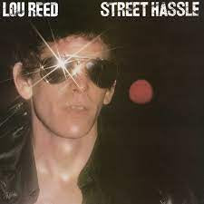 REED LOU-STREET HASSLE LP *NEW*
