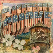 BLACKBERRY SMOKE-YOU HEAR GEORGIA CD *NEW*