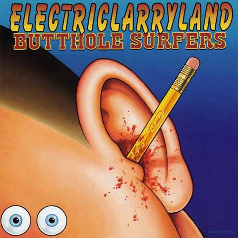 BUTTHOLE SURFERS-ELECTRICLARRYLAND CD VG