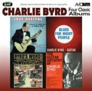 BYRD CHARLIE - FOUR CLASSIC ALBUMS 2CD *NEW*