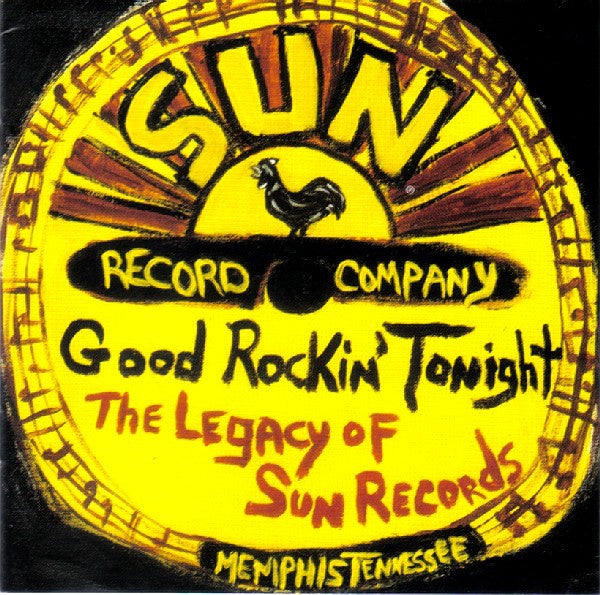 GOOD ROCKIN' TONIGHT THE LEGACY OF SUN RECORDS CD VG