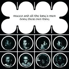 MACEO & ALL THE KING'S MEN-DOING THEIR OWN THING LP *NEW*