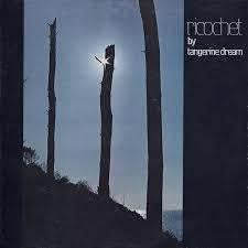 TANGERINE DREAM-RICOCHET LP NM COVER VG