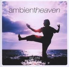 AMBIENT HEAVEN-TAI CHI CD LN