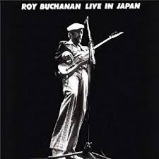 BUCHANAN ROY-LIVE IN JAPAN LP NM COVER EX
