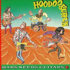 HOODOO GURUS-MARS NEEDS GUITARS! LP NM COVER VG+