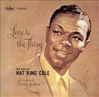 COLE NAT KING-LOVE IS THE THING LP VG COVER VG