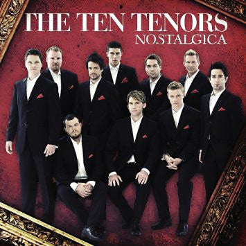 TEN TENORS THE-NOSTALGICA CD VG