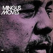 MINGUS CHARLES-MINGUS MOVES LP VG+ COVER VG