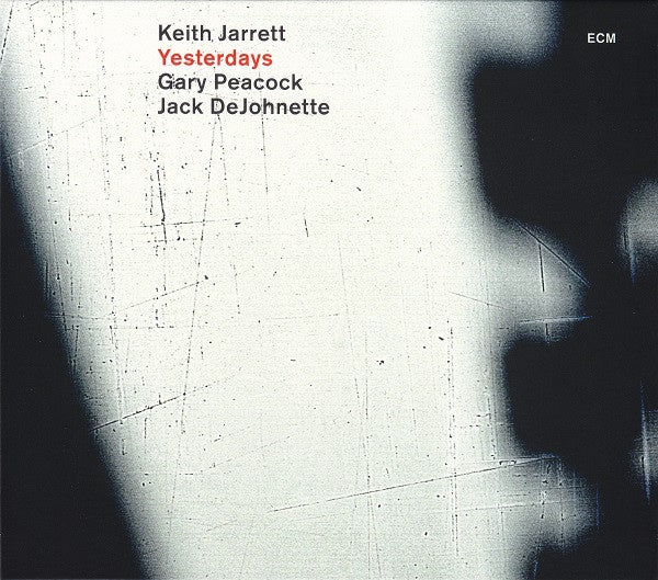 JARRETT KEITH / GARY PEACOCK / JACK DEJOHNETTE-YESTERDAYS CD VG