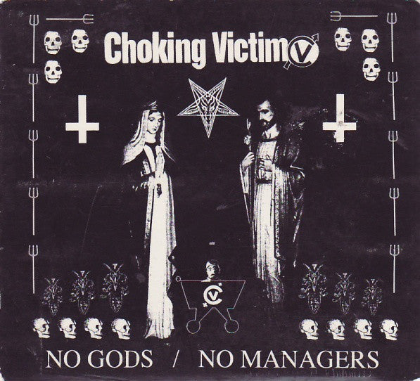 CHOKING VICTIM-NO GODS/NO MANAGERS CD VG