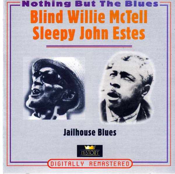 MCTELL BLIND WILLIE & SLEEPY JOHN ESTES-JAILHOUSE BLUES  2CD  VG