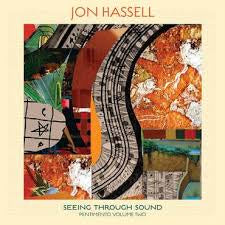 HASSELL JON-SEEING THROUGH SOUND PENTIMENTO VOLUME TWO LP *NEW*