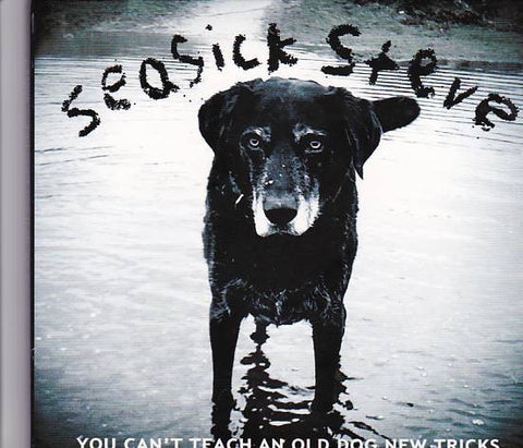 SEASICK STEVE-YOU CAN'T TEACH AN OLD DOG NEW TRICKS CD VG