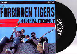 FORBIDDEN TIGERS - COLONIAL FREAKOUT 7" *NEW*