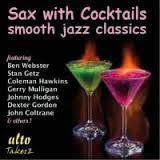 SAX WITH COCKTAILS-SMOOTH JAZZ CD *NEW*