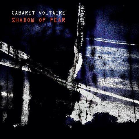 CABARET VOLTAIRE-SHADOW OF FEAR CD *NEW*