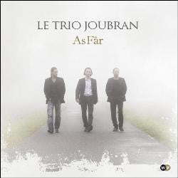 LE TRIO JOUBRAN-AS FAR *NEW*