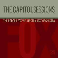 FOX RODGER WELLINGTON JAZZ ORCH-CAPITOL SESSIONS *NEW*
