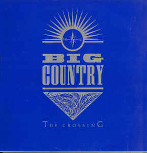 BIG COUNTRY-THE CROSSING CD VG
