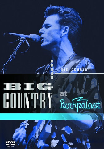BIG COUNTRY AT ROCKPALAST DVD ZONE 2 *NEW*