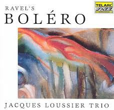 LOUSSIER JACQUES-RAVELS BOLERO *NEW*