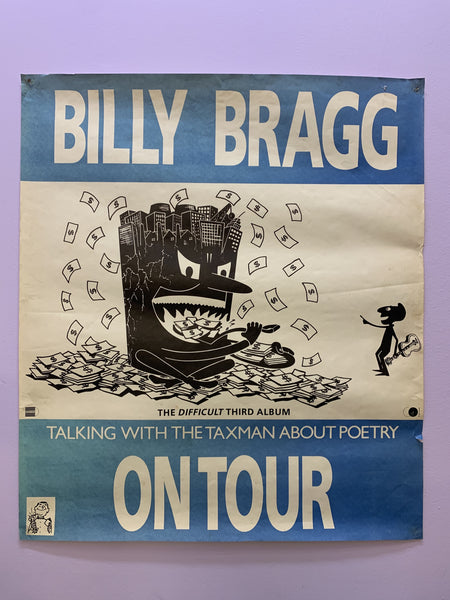 BILLY BRAGG- TALKING WITH THE TAXMAN ABOUT POETRY, ORIGINAL 1987 TOUR POSTER