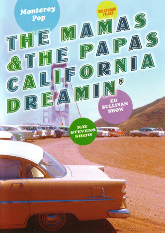 MAMAS AND THE PAPAS-CALIFORNIA DREAMIN DVD *NEW*