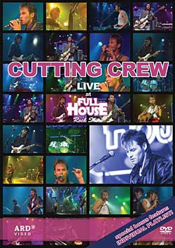 CUTTING CREW-LIVE AT FULL HOUSE ROCK SHOW DVD *NEW*