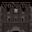 CONDUCTUS-MUSIC AND POETRY FROM 13TH C FRANCE *NEW*