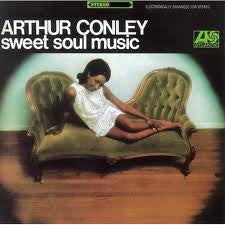 CONLEY ARTHUR-SWEET SOUL MUSIC LP G COVER VG