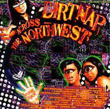 DIRTNAP ACROSS THE NORTHWEST CD *NEW*