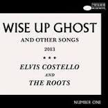 COSTELLO ELVIS AND THE ROOTS-WISE UP GHOST *NEW*