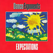 DANCE EXPONENTS-EXPECTATIONS LP VG COVER VG+