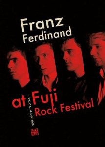 FRANZ FERDINAND-AT FUJI ROCK FESTIVAL DVD *NEW*