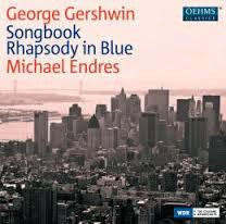 GERSHWIN GEORGE-SONGOOK RHAPSODY IN BLUE ENDRES *NEW*