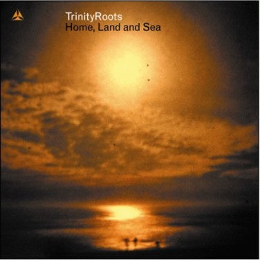 TRINITY ROOTS-HOME LAND AND SEA CD *NEW*
