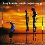 STRADLIN IZZY-IZZY STRADLIN & THE JU JU HOUNDS LP *NEW*