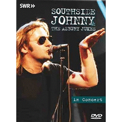 SOUTHSIDE JOHNNY AND THE ASBURY JUKES-IN CONCERT DVD *NEW*