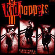 KIDNAPPERS THE-RANSOM NOTES&TELEPHONE CALLS CD *NEW*
