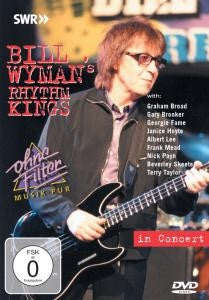 WYMAN BILL-BILL WYMAN'S RHYTHM KINGS IN CONCERT DVD *NEW*