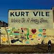 VILE KURT-WAKING ON A PRETTY DAZE 2LP *NEW*