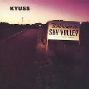 KYUSS-WELCOME TO SKY VALLEY LP *NEW*