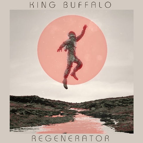 KING BUFFALO-REGENERATOR CD *NEW*