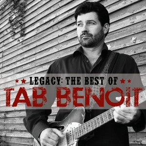 TAB BENOIT-LEGACY THE BEST OF *NEW*