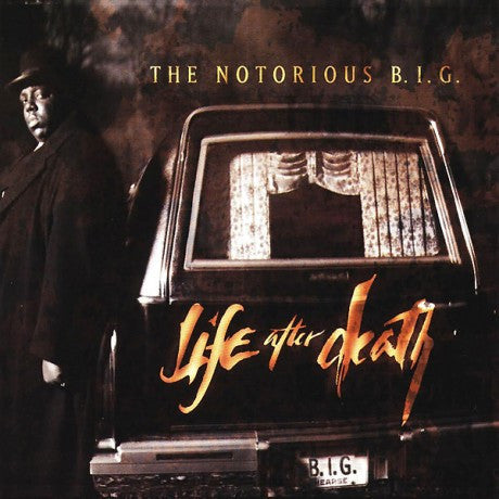 NOTORIOUS B I G THE-LIFE AFTER DEATH *NEW*