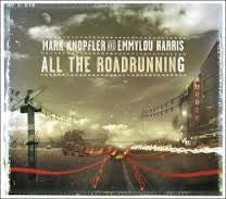 KNOPFLER MARK AND EMMYLOU HARRIS-ALL THE ROADRUNNING CD *NEW*