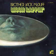 MCDUFF BROTHER JACK-MOON RAPPIN'  LP *NEW*