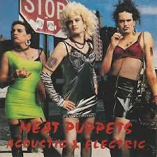 MEAT PUPPETS-ACOUSTIC AND ELECTRIC CD *NEW*