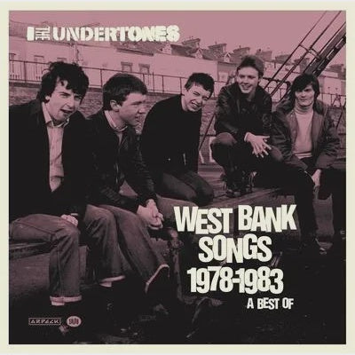 UNDERTONES THE-WEST BAK SONGS 1978-1983 2CD *NEW*